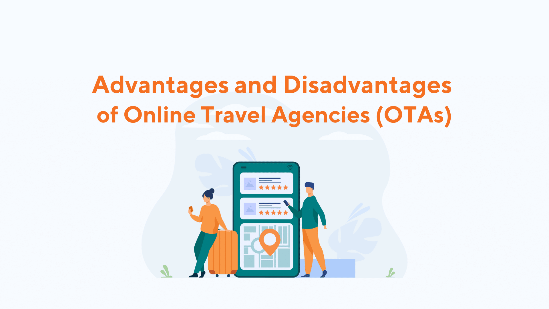 Ưu và nhược điểm của OTA đối với khách sạn